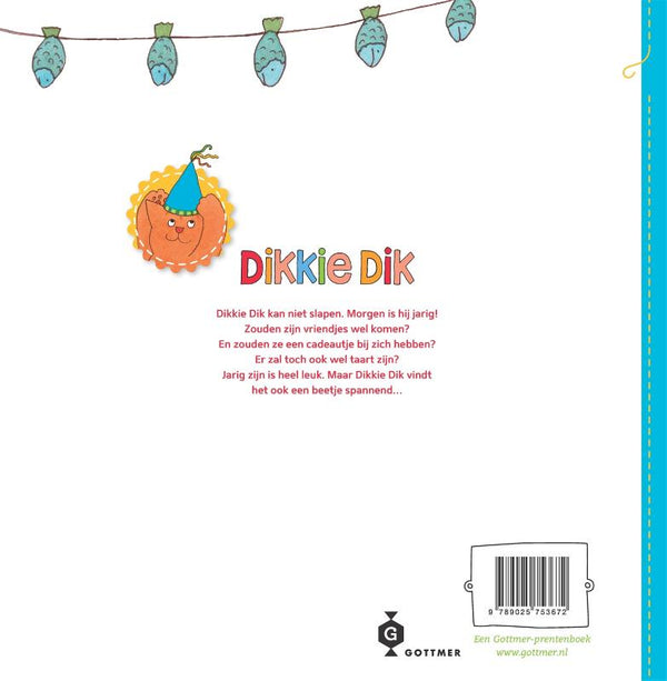 Gottmer Kinderboeken - Dikkie Dik Vertelplaten Jarig!, Boeken, Gottmer, Keekabuu
